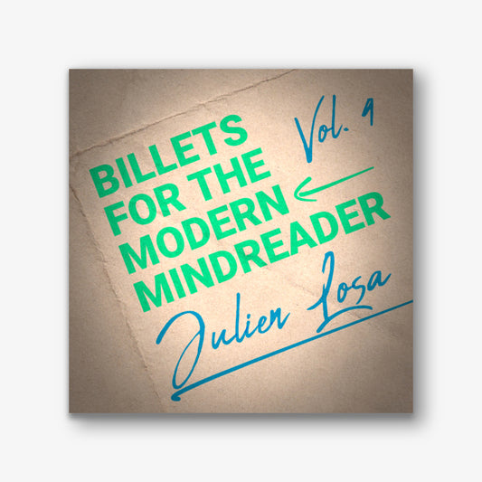 Billets for the Modern Mindreader Vol. 4 by Julien Losa