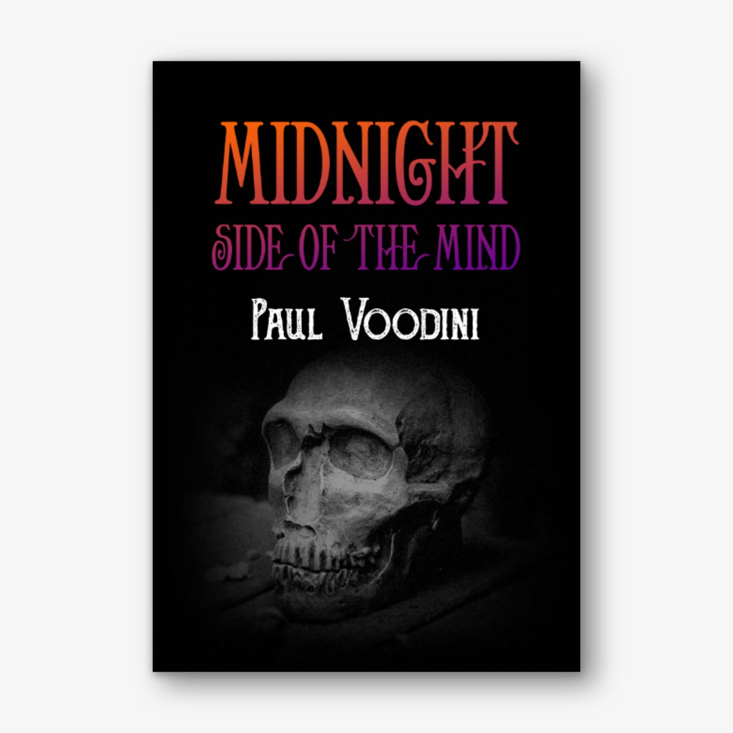 Midnight Side of the Mind by Paul Voodini