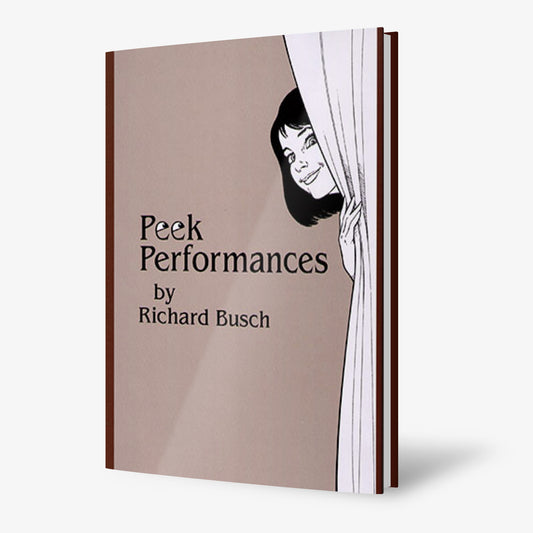 Peek Performances by Richard Busch