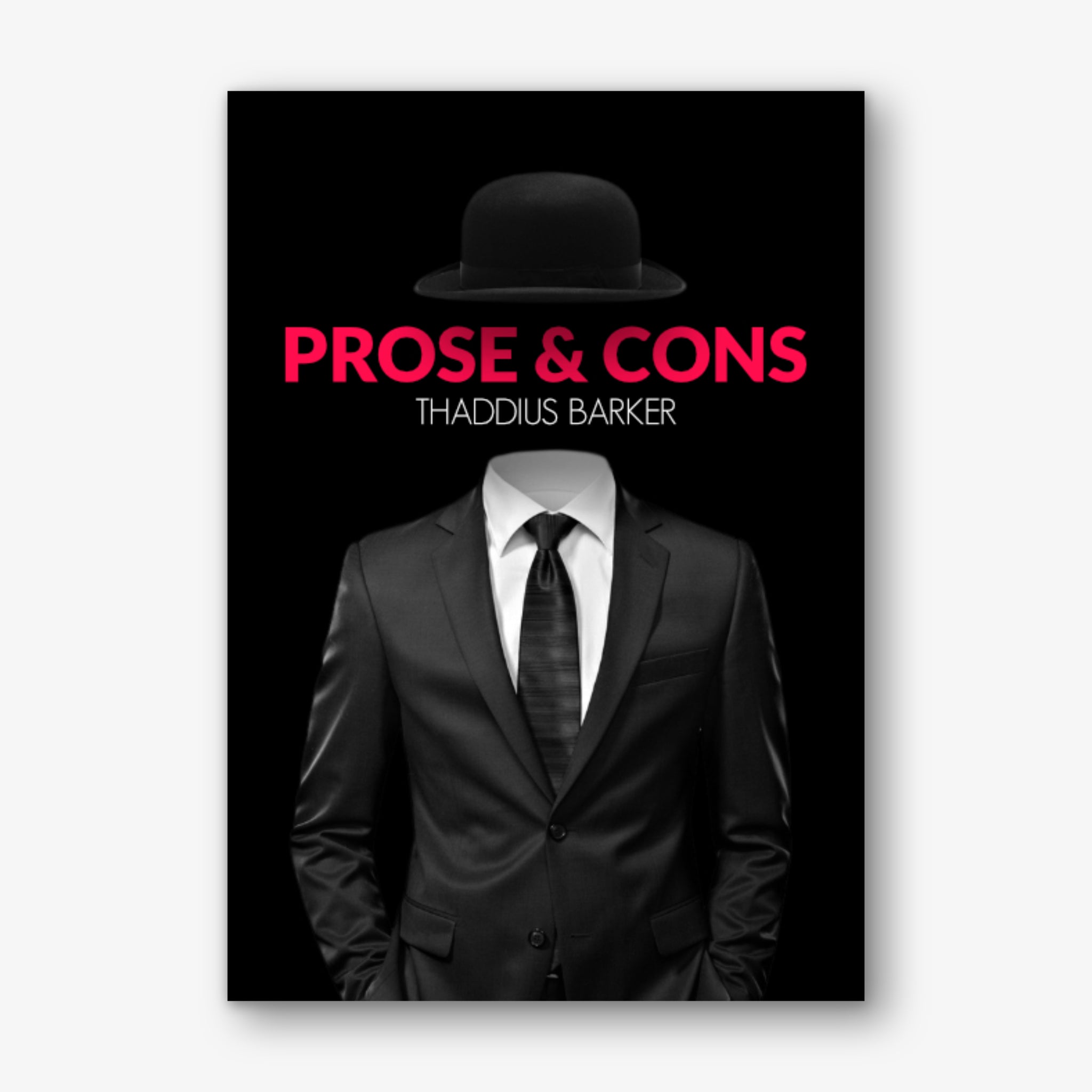 Prose Cons by Thaddius Barker